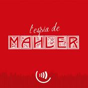 Podcast L'Espia de Mahler
