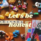 Podcast Let’s be honest