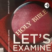 Podcast Let's Examine Outreach Ministry