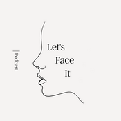Podcast Let's Face It: The Art of Aging
