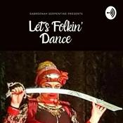 Podcast Let’s Folkin’ Dance