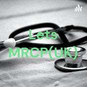 Podcast Lets MRCP(UK)