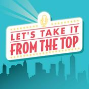 Podcast Let's Take It From The Top