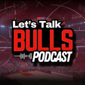 Podcast Lets Talk Bulls
