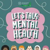 Podcast Let's Talk: Mental Health