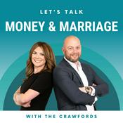 Podcast Let's Talk Money & Marriage
