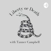 Podcast Liberty or Death