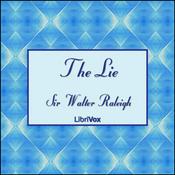 Podcast Lie (version 2), The by Sir Walter Raleigh (1554 - 1618)