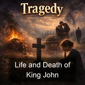 Podcast Life and Death of King John