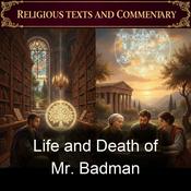 Podcast Life and Death of Mr. Badman