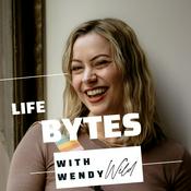Podcast Life Bytes with Wendy Wild