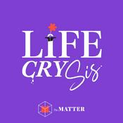 Podcast Life CRY SIS