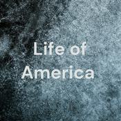 Podcast Life of America