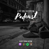 Podcast Life On Skidrow