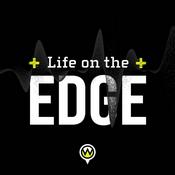Podcast Life On The Edge