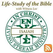 Podcast Life-Study of Isaiah with Witness Lee