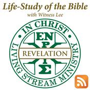 Podcast Life-Study of Revelation with Witness Lee