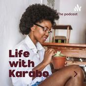 Podcast Life with Karabo Podcast