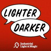 Podcast Lighter Darker: The ILM Podcast
