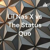 Podcast Lil Nas X vs The Status Quo
