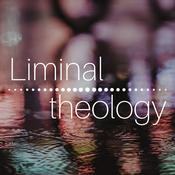 Podcast Liminal Theology