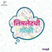 Podcast लिमलेटची गोळी Limletchi Goli