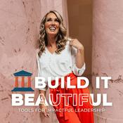 Podcast Build it Beautiful