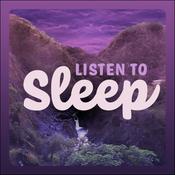 Podcast Listen To Sleep - Quiet Bedtime Stories & Meditations