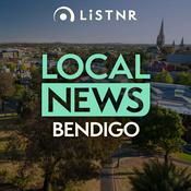 Podcast LiSTNR Bendigo Local News