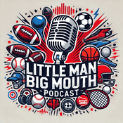 Podcast Little Man Big Mouth