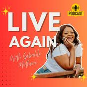 Podcast Live Again with Sibahle