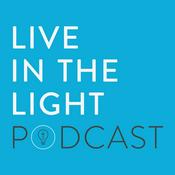 Podcast Live in the Light Daily Broadcast