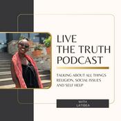 Podcast Live The Truth Podcast.