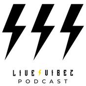 Podcast Live Vibez Podcast