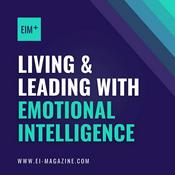 Podcast Living and Leading with Emotional Intelligence