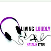 Podcast Living Loudly