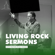 Podcast Living Rock Sermons