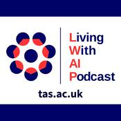 Podcast Living With AI Podcast: Challenges of Living with Artificial Intelligence
