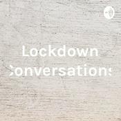 Podcast Lockdown Conversations