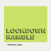 Podcast Lockdown Ramble