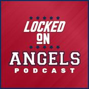 Podcast Locked On Angels - Daily Podcast On The Los Angeles Angels