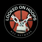 Podcast Locked on Hoops