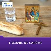 Podcast L’œuvre de Carême avec Radio Espérance
