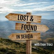 Podcast Lost & Found in Serbia