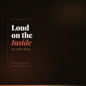 Podcast Loud on the Inside