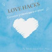 Podcast Love Hacks  en español