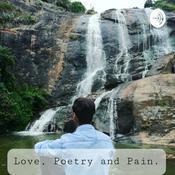 Podcast Love, Poetry And Pain
