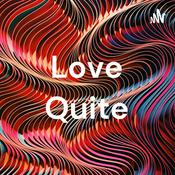 Podcast Love Quite