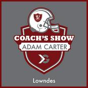 Podcast Lowndes Football Coach's Show