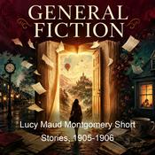 Podcast Lucy Maud Montgomery Short Stories, 1905-1906